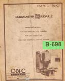 Burgmaster-Burgmaster 1D-A, Turret Drilling & Tapping Machine Center, Service Manual 1968-1D-A-01